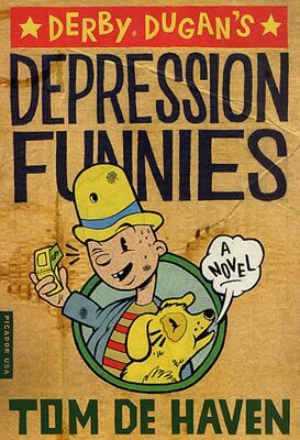 Derby Dugan's Depression Funnies