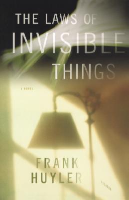 The Laws of Invisible Things