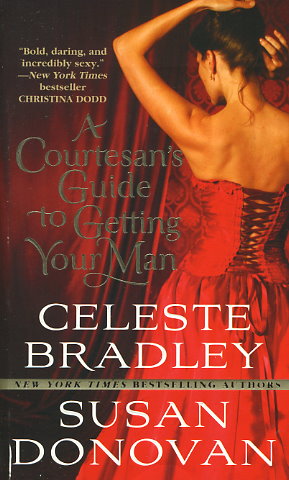A Courtesan's Guide to Getting Your Man // Unbound