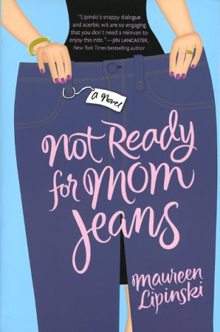 Not Ready for Mom Jeans