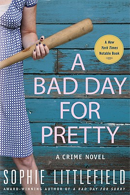 A Bad Day for Pretty