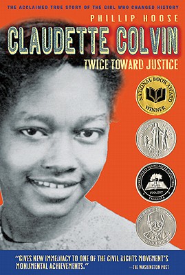 Claudette Colvin: Twice Towards Justice