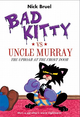 Bad Kitty Vs. Uncle Murray