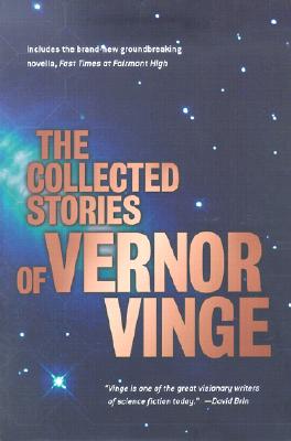 The Collected Stories of Vernor Vinge