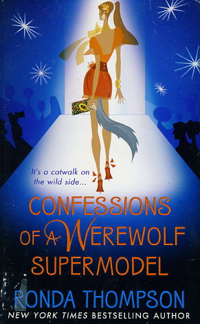 Confessions of a Werewolf Supermodel