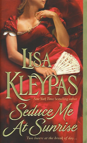 seduce me at sunrise by lisa kleypas seduce me at sunrise by lisa kleypas
