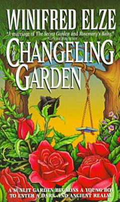 The Changeling Garden