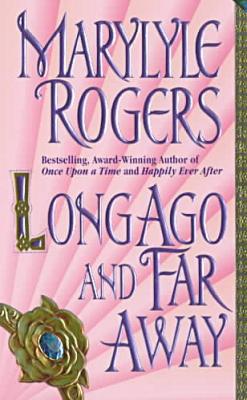 Long Ago and Far Away