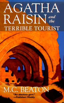 Agatha Raisin and the Terrible Tourist