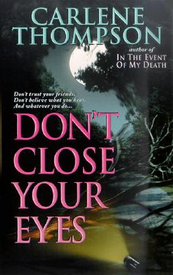 Don't Close Your Eyes