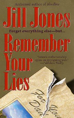 Remember Your Lies