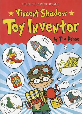 Vincent Shadow: Toy Inventor