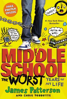 Middle School: The Worst Years of My Life