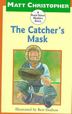 The Catcher's Mask