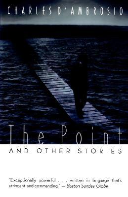 The Point: and Other Stories