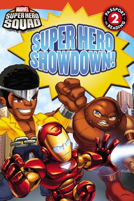 Super Hero Showdown!