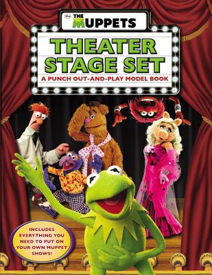 The Muppets: The Muppets Theater Stage Set: A Punch Out-And-Play Model Book