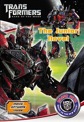 Transformers 3: Dark of the Moon (Junior Novel)
