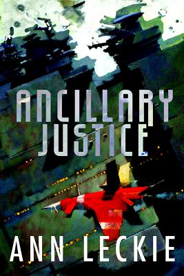 ancillary justice goodreads ancillary justice goodreads