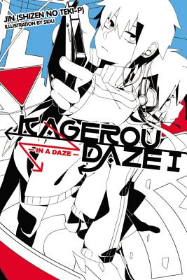 Kagerou Daze, Vol. 1 (light novel): In a Daze