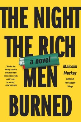 The Night the Rich Men Burned