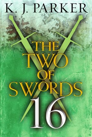 The Two of Swords: Part Sixteen