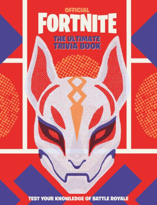 FORTNITE: The Ultimate Trivia Book