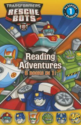Transformers Rescue Bots: Reading Adventures: Passport to Reading Level 1