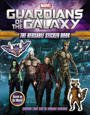 Guardians of the Galaxy: The Reusable Sticker Book