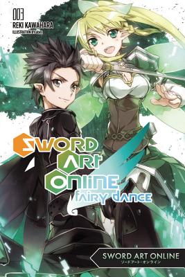 Sword Art Online 3 (light novel): Fairy Dance