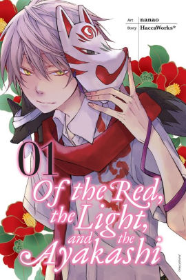 Of the Red, the Light, and the Ayakashi, Vol. 1