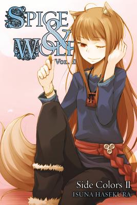 Spice and Wolf, Vol. 11: Side Colors II (light novel)