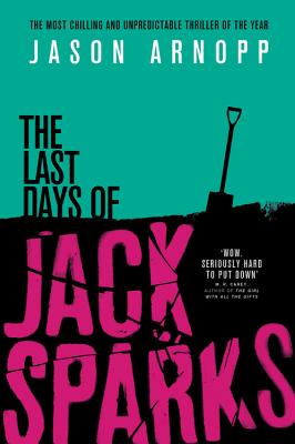 The Last Days of Jack Sparks