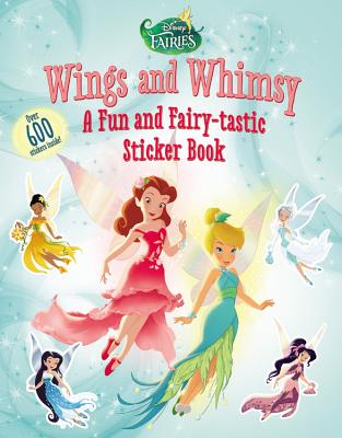 Wings and Whimsy: A Fun and Fairy-Tastic Sticker Book