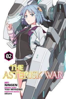 The Asterisk War, Vol. 2 (light novel): Awakening of Silver Beauty