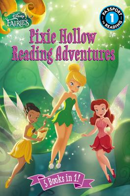 Disney Fairies: Pixie Hollow Reading Adventures