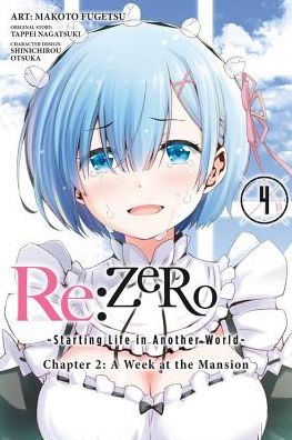 Re:ZERO -Starting Life in Another World-, Chapter 2: A Week at the Mansion, Vol. 4 (manga)