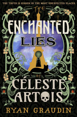 The Enchanted Lies of Celeste Artois