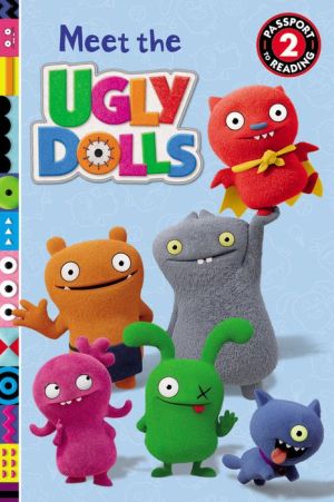 Meet the UglyDolls