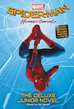 Marvel's Spider-Man: Homecoming: The Deluxe Junior Novel