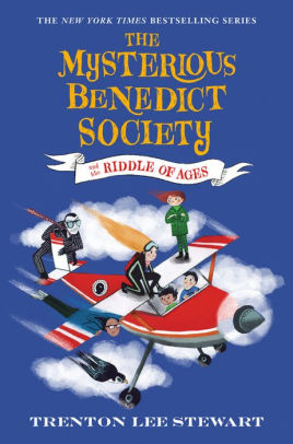 the mysterious benedict society and the riddle of ages the mysterious benedict society and the riddle of ages