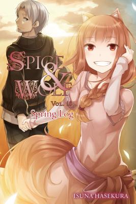 Spice and Wolf, Vol. 18: Spring Log