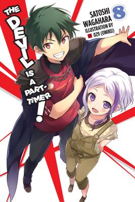 The The Devil Is a Part-Timer!, Vol. 8 (light novel)