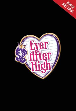 Ever After High: Once Upon a Twist: Book #4