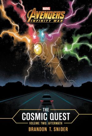 Marvel's Avengers: Infinity War: The Cosmic Quest Vol. 2