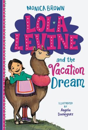 Lola Levine and the Vacation Dream