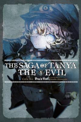 The The Saga of Tanya the Evil, Vol. 1 (light novel): Deus lo Vult
