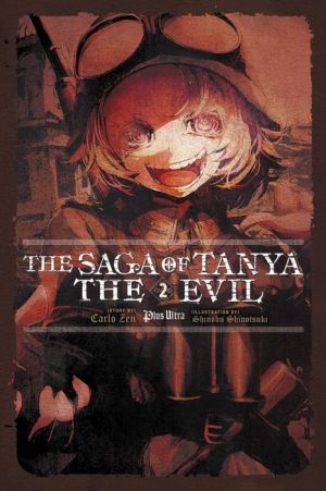 The The Saga of Tanya the Evil, Vol. 2 (light novel): Plus Ultra