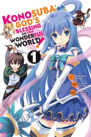 Konosuba: God's Blessing on This Wonderful World!, Vol. 1 (manga)