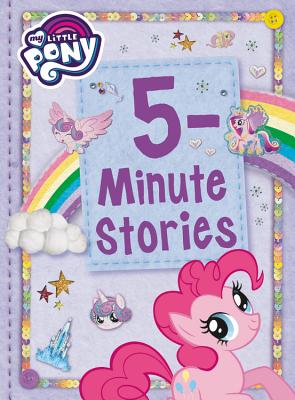 My Little Pony: 5 Minute Stories